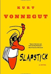 Slapstick or Lonesome No More (Kurt Vonnegut)