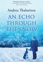 An Echo Through the Snow (Andrea Thalasinos)