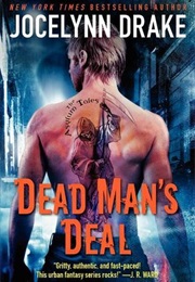 Dead Man&#39;s Deal (Jocelynn Drake)