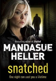 Snatched (Mandasue Heller)