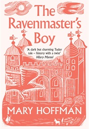 The Ravenmaster&#39;s Boy (Mary Hoffman)