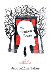 The Broken Hours (Jacqueline Baker)