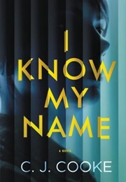 I Know My Name (C.J.Cooke)