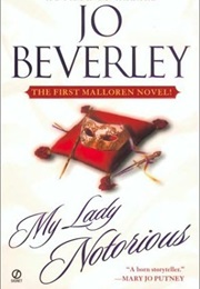 My Lady Notorious (Jo Beverley)