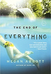 The End of Everything (Megan Abbott)