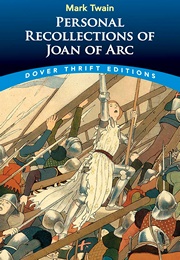 Personal Recollections of Joan of Arc (Mark Twain)