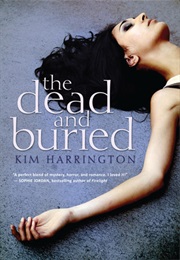 The Dead and Buried (Kim Harrington)