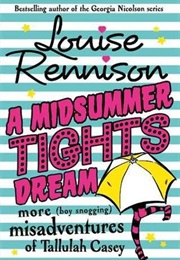 A Midsummer Tights Dream (Louise Rennison)