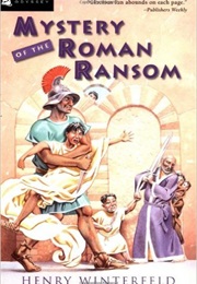 Mystery of the Roman Ransom (Henry Winterfeld)
