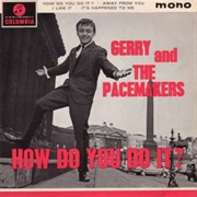 How Do You Do It? - Gerry &amp; the Pacemakers