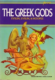 The Greek Gods (Bernard Evslin)