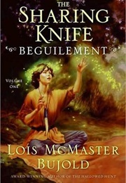 The Sharing Knife: Volume 1: Beguilement (Lois McMaster Bujold)