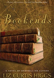 Bookends (Liz Curtis Higgs)
