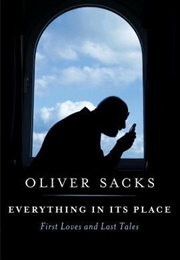 Everything in Its Place (Oliver Sacks)