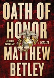 Oath of Honor (Matthew Betley)