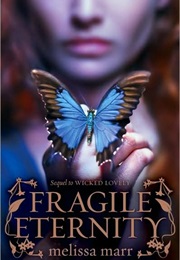 Fragile Eternity (Melissa Marr)
