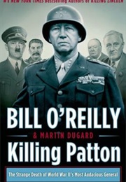 Killing Patton (Bill O&#39;Reilly)