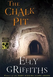 The Chalk Pit (Elly Griffiths)