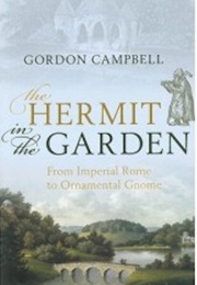 The Hermit in the Garden (Gordon Campbell)
