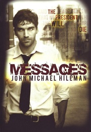 Messages (John Michael Hileman)