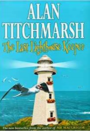 The Last Lighthouse Keeper (Alan Titchmarsh)