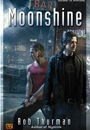 Moonshine (Rob Thurman)