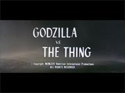 Godzilla vs. the Thing