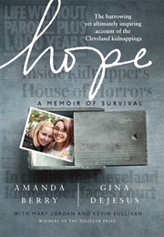 Hope: A Memoir of Survival in Cleveland (Amanda Berry and Gina Dejesus)