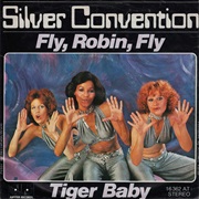 Fly, Robin, Fly - Silver Convention