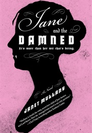 Jane and the Damned (Janet Mullany)