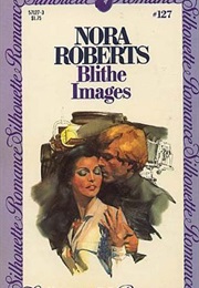 Blithe Images (Nora Roberts)