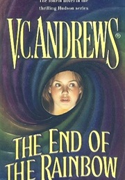 The End of the Rainbow (V.C. Andrews)