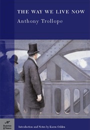 The Way We Live Now (Anthony Trollope)