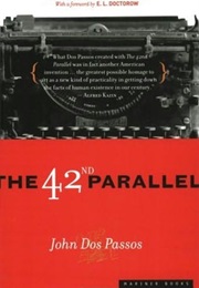 The 42nd Parallel (John Dos Passos)