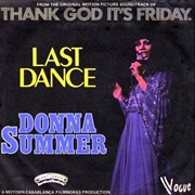 Last Dance Thank God It&#39;s Friday