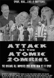 Attack of the Atomic Zombies (2011)