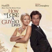 How to Loose a Guy in 10 Days Soundtrack