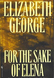 For the Sake of Elena (Elizabeth George)
