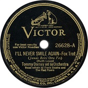 I&#39;ll Never Smile Again - Tommy Dorsey