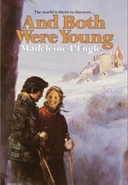 And Both Were Young (Madeleine L&#39;engle)