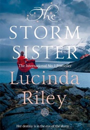 The Storm Sister (Lucinda Riley)
