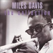 Miles Davis - The Collection: Sketches of Spain/Kind of Blue/In a Silent Way