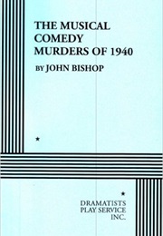 The Musical Comedy Murders of 1940 (Bishop)