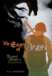 The Story of Owen (E. K. Johnston)