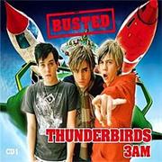 Busted - Thunderbirds Are Go