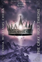 The Gray Wolf Throne (Cinda Williams Chima)