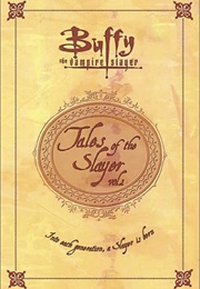 Tales of the Slayer (Various Authors)
