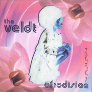 The Veldt - Afrodisiac