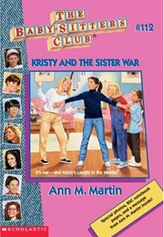 Kristy and the Sister War (Ann M. Martin)