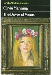 The Doves of Venus (Olivia Manning)
